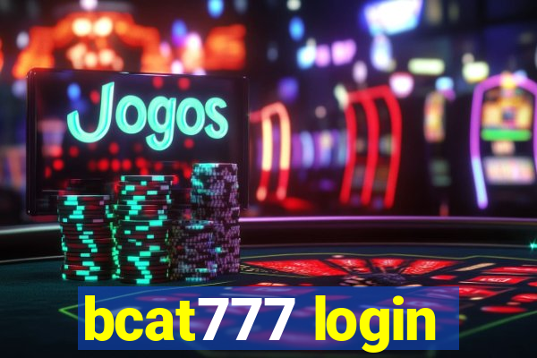 bcat777 login